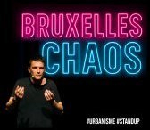 Bruxelles Chaos